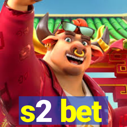 s2 bet